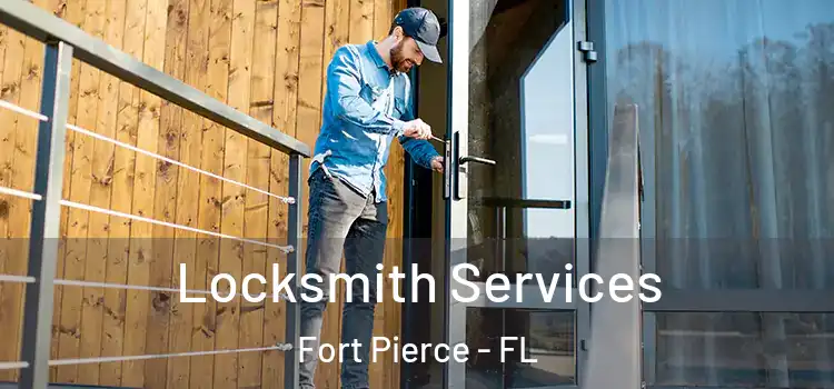 Locksmith Services Fort Pierce - FL