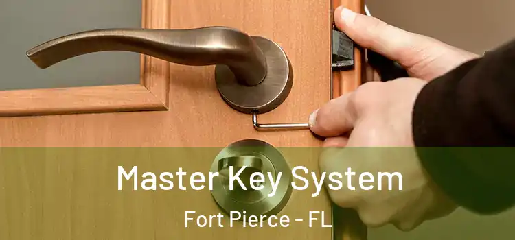 Master Key System Fort Pierce - FL