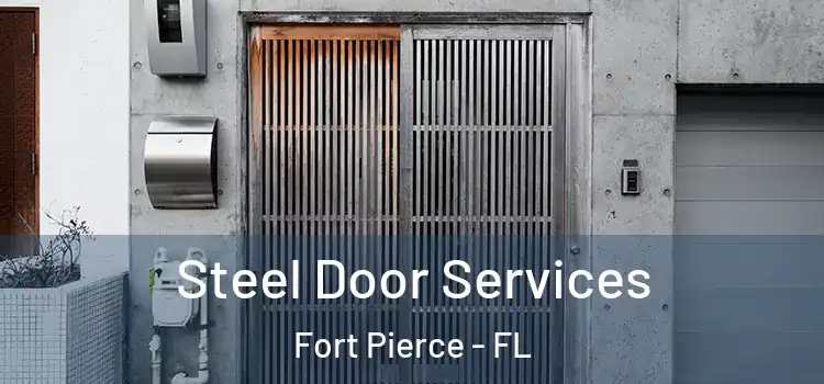 Steel Door Services Fort Pierce - FL